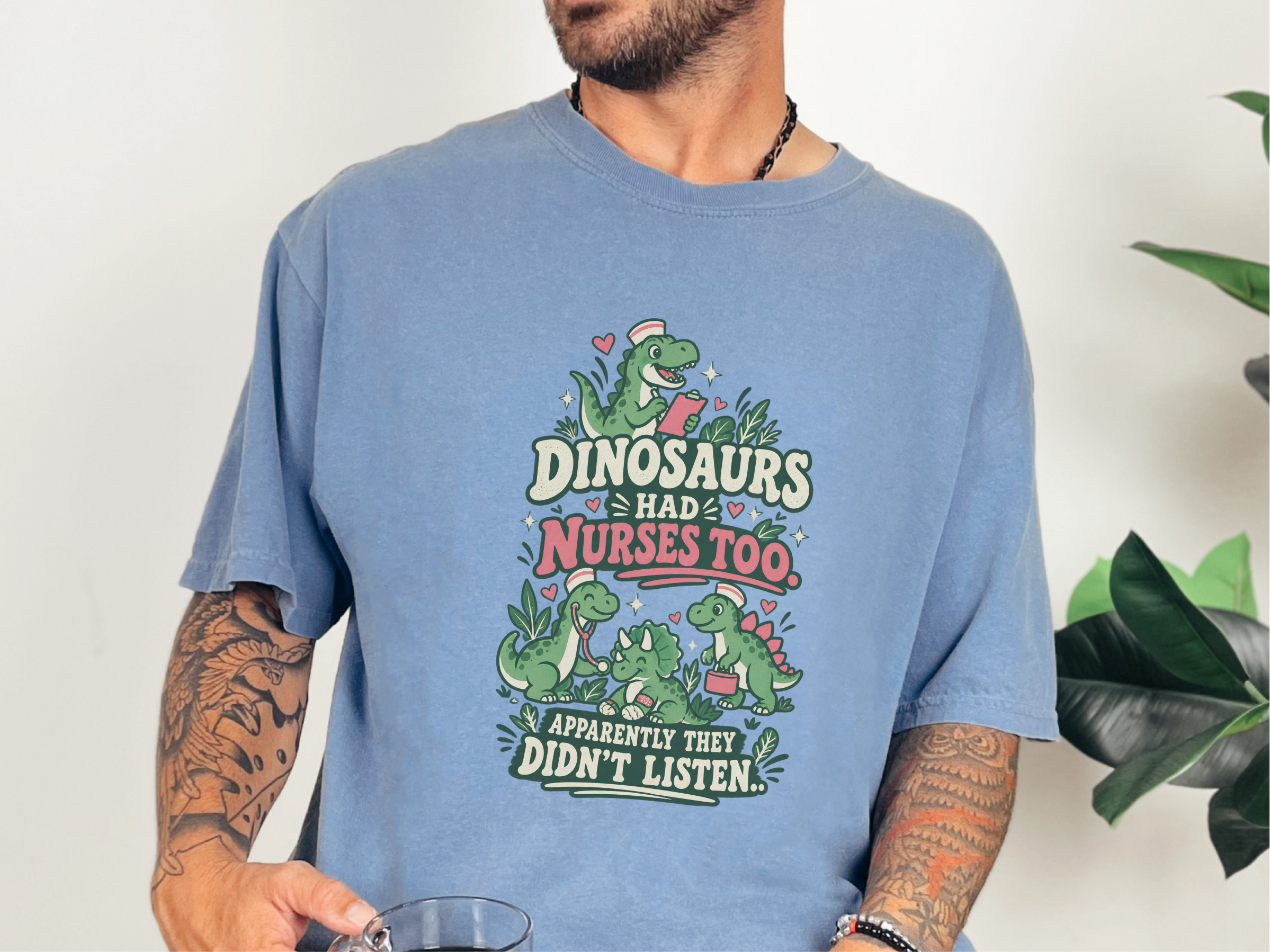 Dinosaurs Had Nurses Too. Apparently They Didn't Listen. funny shirt - photo 5