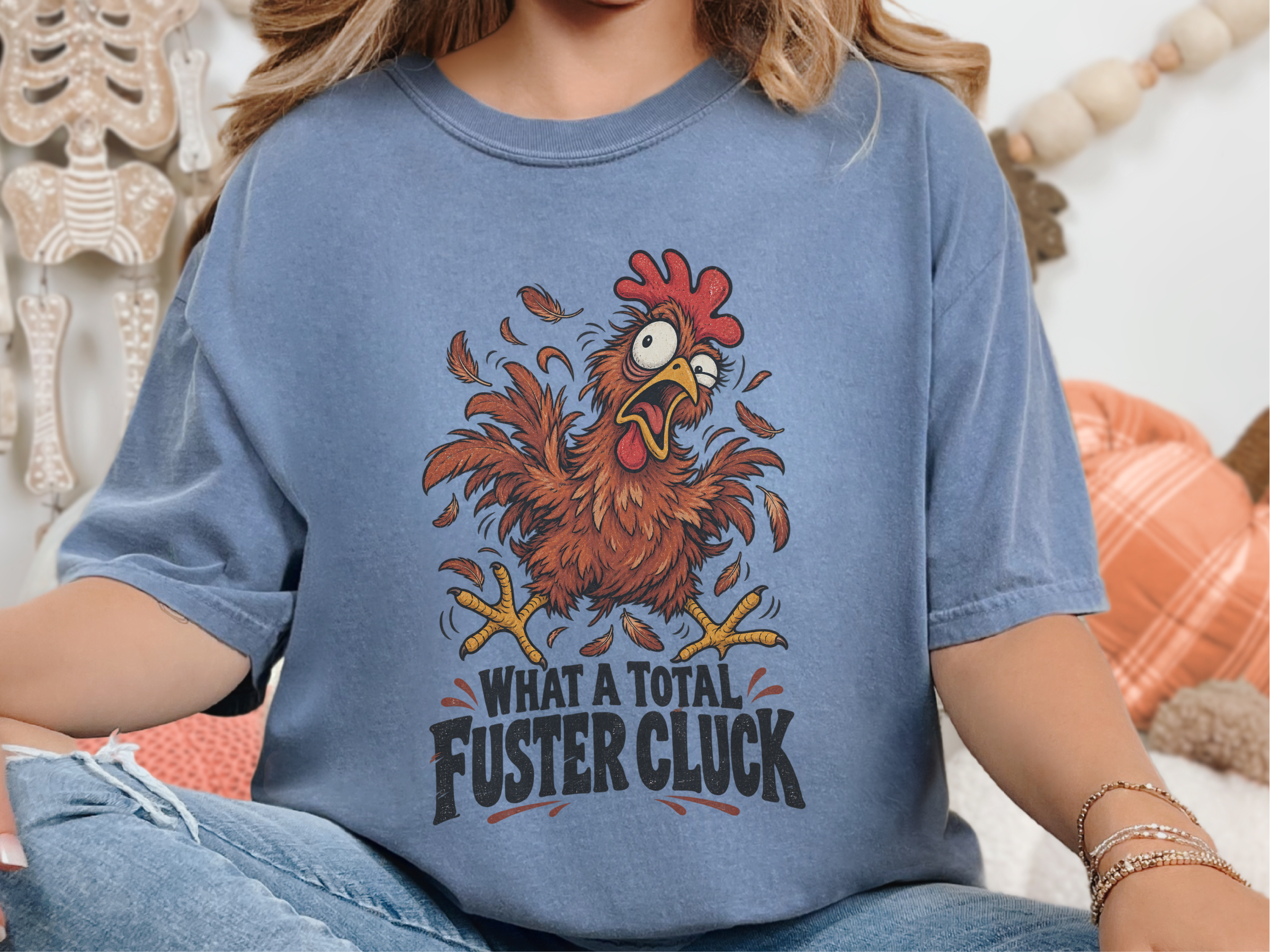 What A Total Fuster Cluck Chicken funny shirt - photo 4