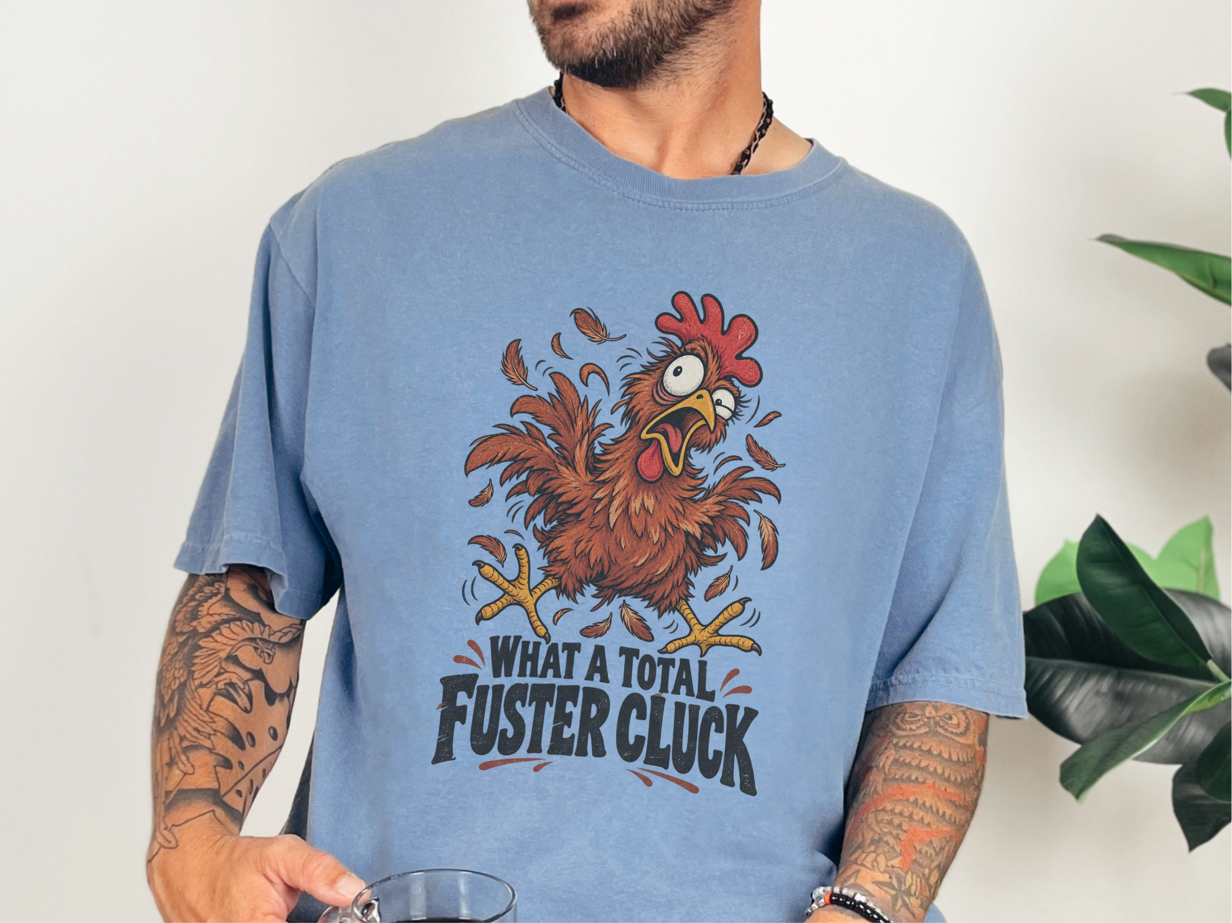 What A Total Fuster Cluck Chicken funny shirt - photo 3