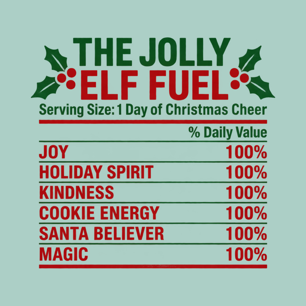 Jolly Elf Fuel Nutrition Label Funny Christmas Elf Shirt Design