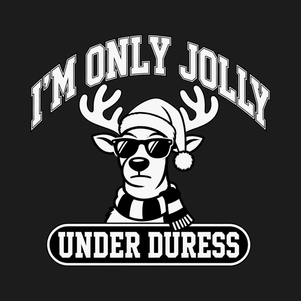 Cool Reindeer Jolly Under Duress Sarcastic Christmas Shirt Tee