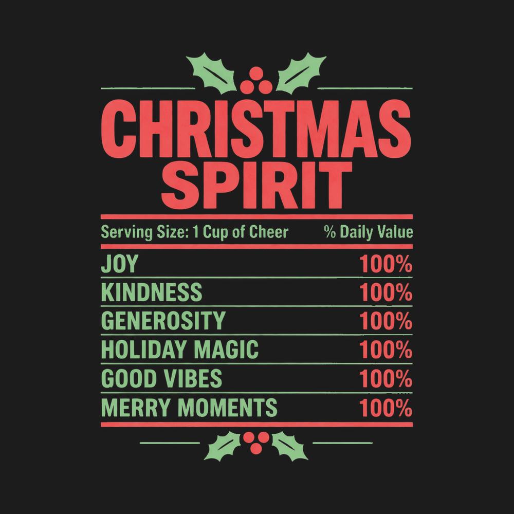 Christmas Spirit Nutrition Facts Label Funny Family Christmas Tee