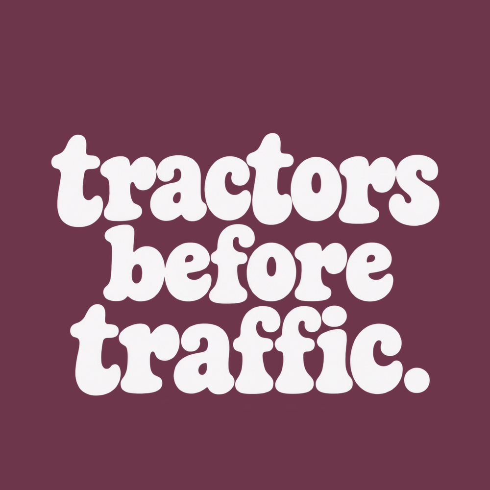 Tractors Before Traffic Funny Farming Shirt Tractor Lover Gift